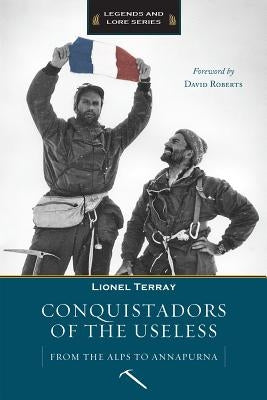 Conquistadors of the Useless - Paperback | Diverse Reads