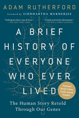 A Brief History of Everyone Who Ever Lived: The Human Story Retold Through Our Genes - Paperback | Diverse Reads