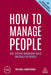 How to Manage People: Fast, Effective Management Skills that Really Get Results - Paperback | Diverse Reads
