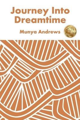 Journey Into Dreamtime - Paperback | Diverse Reads