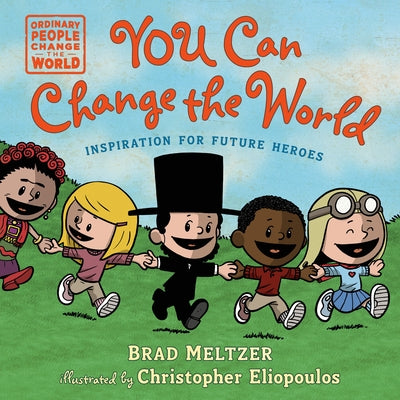 You Can Change the World - Hardcover | Diverse Reads