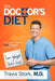 The Doctor's Diet: Dr. Travis Stork's STAT Program to Help You Lose Weight & Restore Health - Hardcover | Diverse Reads