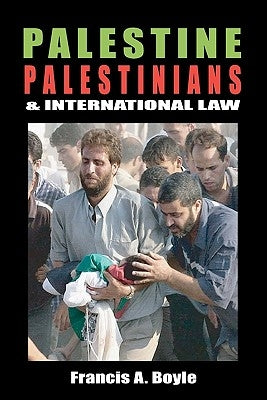 Palestine, Palestinians and International Law - Paperback | Diverse Reads