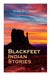 Blackfeet Indian Stories - Paperback | Diverse Reads