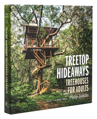 Treetop Hideaways: Treehouses for Adults - Hardcover | Diverse Reads