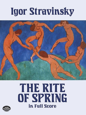 The Rite of Spring in Full Score - Paperback | Diverse Reads