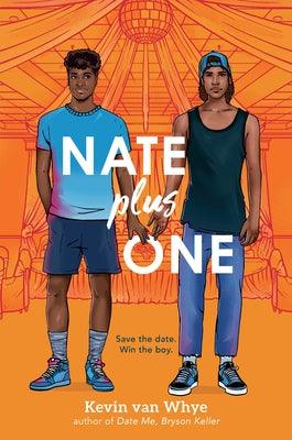 Nate Plus One - Hardcover | Diverse Reads