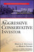 The Aggressive Conservative Investor - Paperback | Diverse Reads