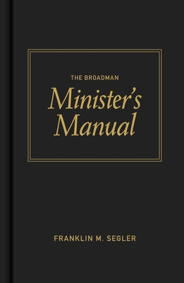 The Broadman Minister's Manual - Hardcover | Diverse Reads