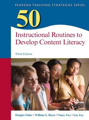 50 Instructional Routines to Develop Content Literacy / Edition 3 - Paperback | Diverse Reads
