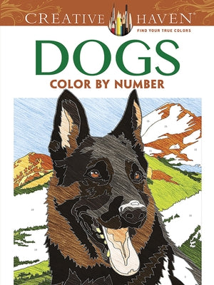 Creative Haven Dogs Color by Number Coloring Book - Paperback | Diverse Reads