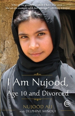 I Am Nujood, Age 10 and Divorced: A Memoir - Paperback | Diverse Reads
