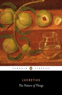 The Nature of Things (Penguin Classics) - Paperback | Diverse Reads