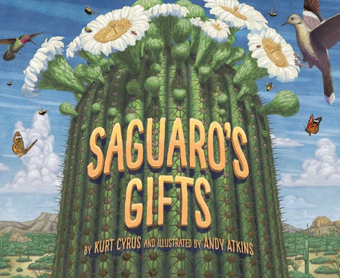 Saguaro's Gifts - Hardcover | Diverse Reads