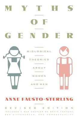 Myths Of Gender: Biological Theories About Women And Men, Revised Edition - Paperback | Diverse Reads