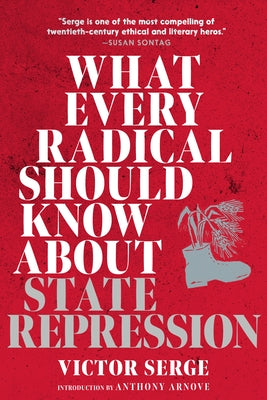 What Every Radical Should Know about State Repression: A Guide for Activists - Paperback | Diverse Reads
