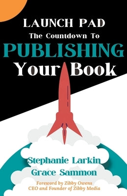 Launch Pad: The Countdown to Publishing Your Book - Paperback | Diverse Reads