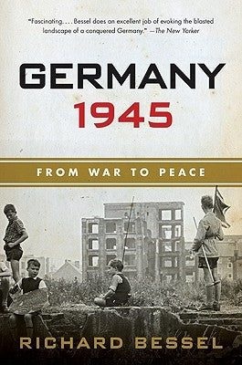 Germany 1945: From War to Peace - Paperback | Diverse Reads