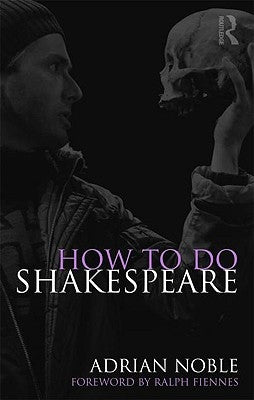 How to do Shakespeare / Edition 1 - Paperback | Diverse Reads