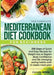 The Complete Mediterranean Diet Cookbook for Beginners - Paperback | Diverse Reads