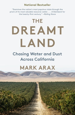 The Dreamt Land: Chasing Water and Dust Across California - Paperback | Diverse Reads