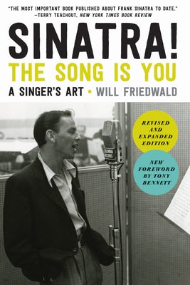 Sinatra! The Song Is You: A Singer's Art - Paperback | Diverse Reads