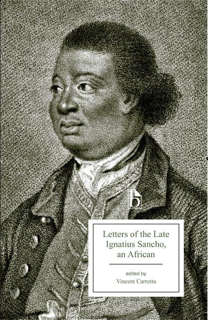 Letters of the Late Ignatius Sancho, an African - Paperback | Diverse Reads