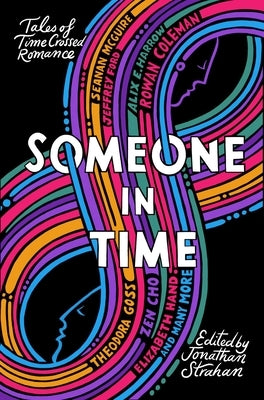 Someone in Time: Tales of Time-Crossed Romance - Paperback | Diverse Reads