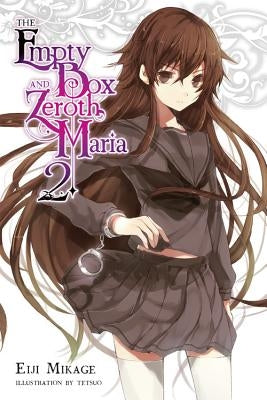 The Empty Box and Zeroth Maria, Vol. 2 (light novel) - Paperback | Diverse Reads