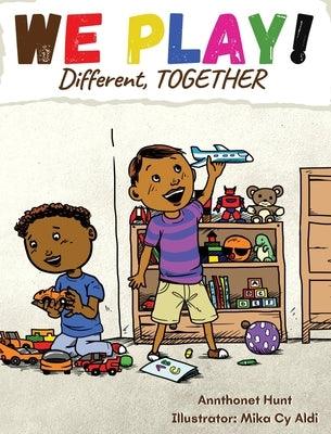We Play! different TOGETHER - Hardcover | Diverse Reads
