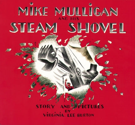 Mike Mulligan and His Steam Shovel - Paperback | Diverse Reads