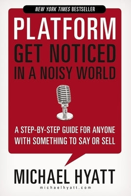 Platform: Get Noticed in a Noisy World - Paperback | Diverse Reads