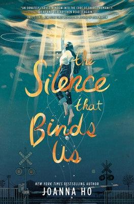 The Silence That Binds Us - Hardcover | Diverse Reads