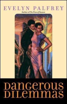 Dangerous Dilemmas - Paperback |  Diverse Reads