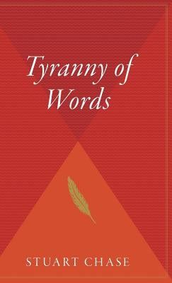 Tyranny Of Words - Hardcover | Diverse Reads