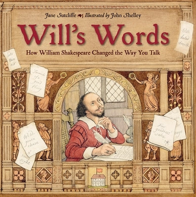 Will's Words: How William Shakespeare Changed the Way You Talk - Paperback | Diverse Reads