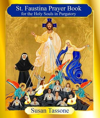St. Faustina Prayer Book for the Holy Souls in Purgatory - Paperback | Diverse Reads