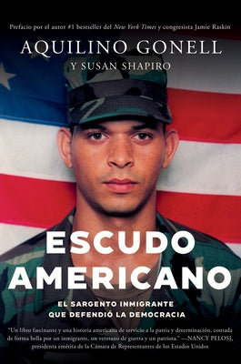 Escudo Americano: El Sargento Inmigrante Que Defendi√≥ La Democracia - Hardcover | Diverse Reads