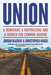 Union: A Democrat, a Republican, and a Search for Common Ground - Paperback | Diverse Reads