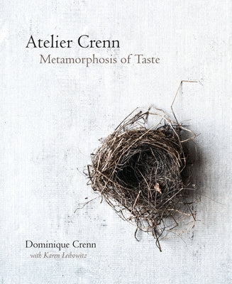 Atelier Crenn: Metamorphosis of Taste - Hardcover | Diverse Reads