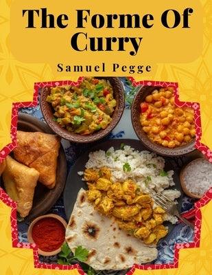 The Forme Of Curry: The Method of Cooking Curry - Paperback | Diverse Reads