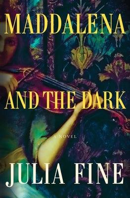 Maddalena and the Dark - Hardcover | Diverse Reads
