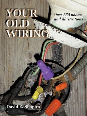 Your Old Wiring / Edition 1 - Paperback | Diverse Reads