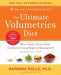 The Ultimate Volumetrics Diet: Smart, Simple, Science-Based Strategies for Losing Weight and Keeping It Off - Paperback | Diverse Reads