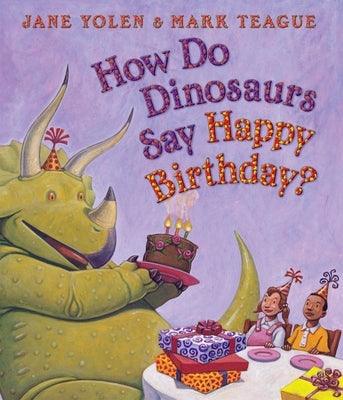How Do Dinosaurs Say Happy Birthday? - Board Book | Diverse Reads