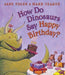 How Do Dinosaurs Say Happy Birthday? - Board Book | Diverse Reads