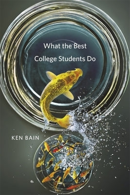 What the Best College Students Do - Hardcover | Diverse Reads