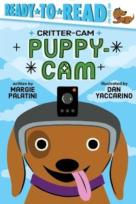 Puppy-CAM: Ready-To-Read Pre-Level 1 - Hardcover | Diverse Reads