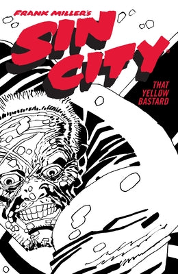 Frank Miller's Sin City Volume 4: That Yellow Bastard (Fourth Edition) - Paperback | Diverse Reads