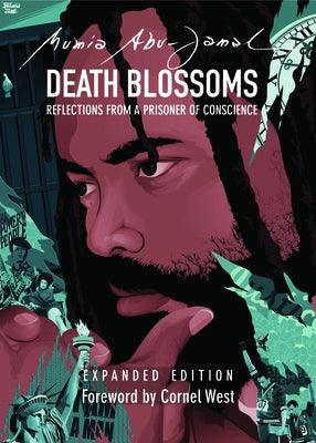 Death Blossoms: Reflections from a Prisoner of Conscience, Expanded Edition - Paperback | Diverse Reads
